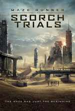 Poster for Maze Runner: The Scorch Trials