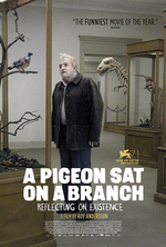 Poster for A Pigeon Sat on a Branch Reflecting on Existence (En duva satt på en gren och funderade på tillvaron)