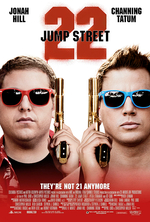 Poster for 22 Jump Street