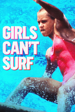 Poster for Girls Can't Surf