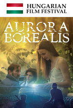Poster for Hungarian Film Festival: Aurora Borealis: Northern Light (Aurora Borealis: Északi fény)