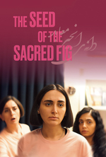 Poster for The Seed of the Sacred Fig (Dāne-ye anjīr-e ma'ābed)