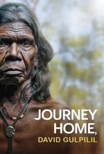 Poster for Journey Home, David Gulpilil