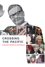 Poster for Crossing the Pacific: Chilean Voices in Australia (Q&A Screening)