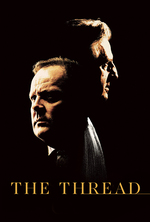 Poster for The Thread (Le Fil)