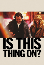 Poster for Is This Thing On?